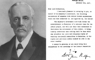 Lord Balfour and the Declaration he wrote as a letter to Lord Rothschild.