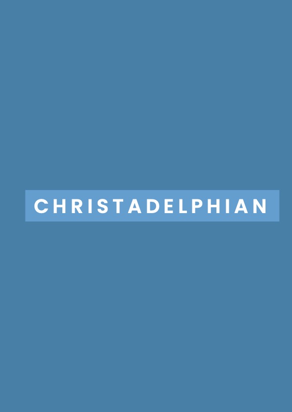The word "Christadelphian"